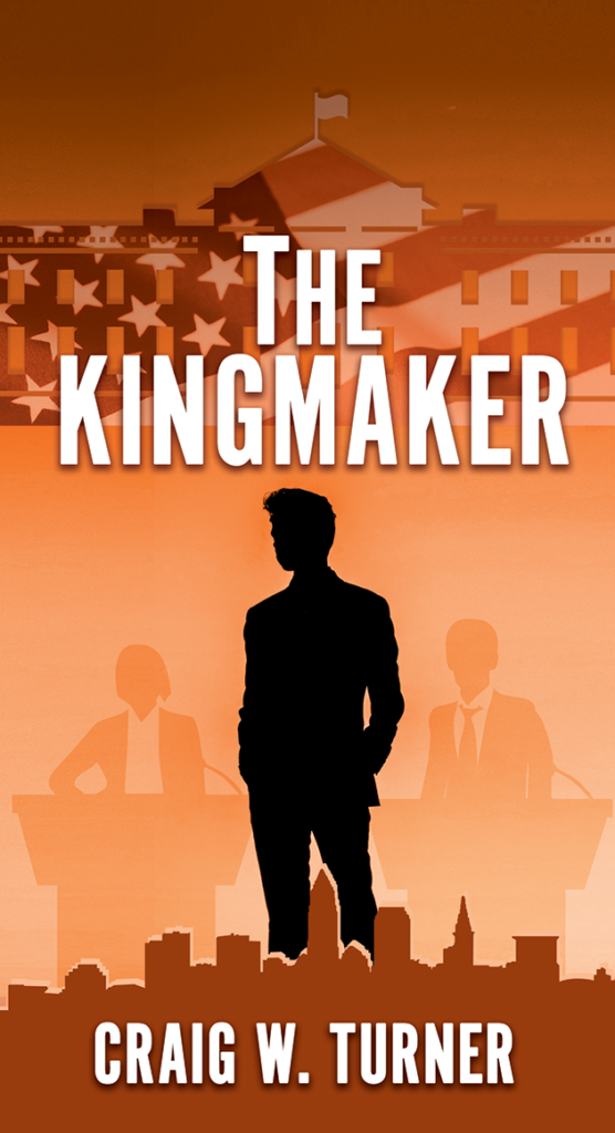 politics, campaigns, craigwturner, political thriller, elections, local politics, cleveland, northeast ohio